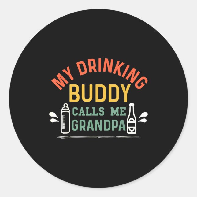 Sticker Rond Retro Pregnancy Announcement Grandpa My Drinking B (Devant)