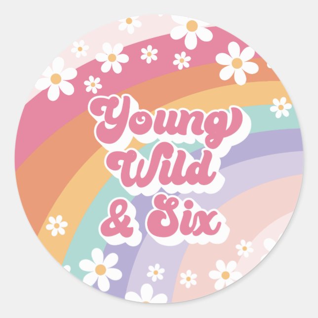 Sticker Rond Retro Rainbow Young Wild et Six 6e anniversaire (Devant)