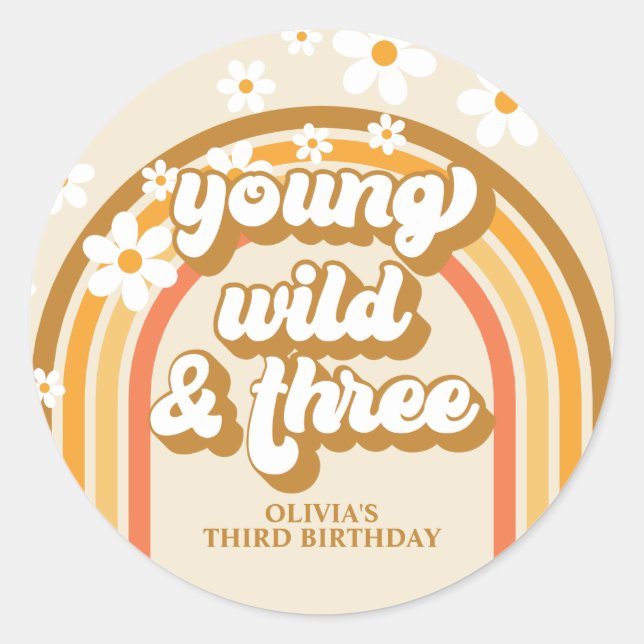 Sticker Rond Retro Rainbow Young Wild et trois Anniversaire (Devant)