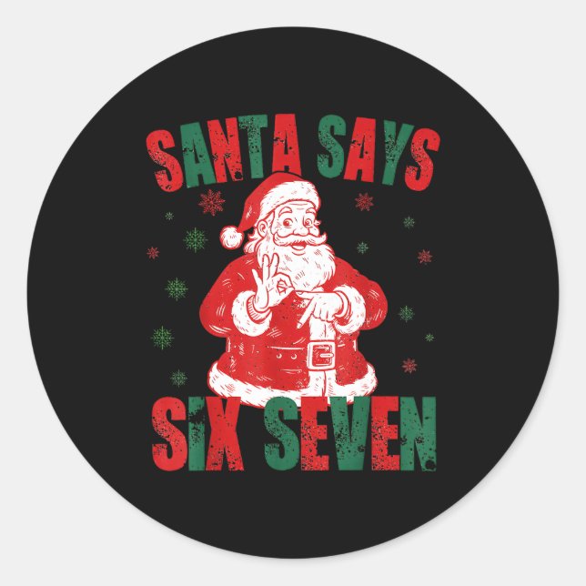 Sticker Rond Retro Santa Says Six Seven 67 Meme Christmas  (Devant)