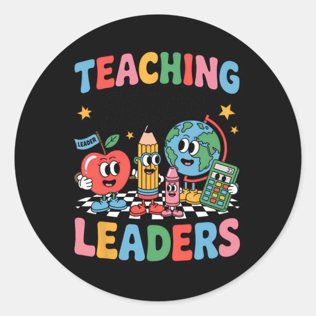 Sticker Rond Retro Teaching Future Leaders Groovy Teacher Back  (Devant)