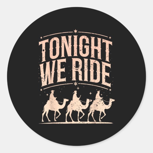 Sticker Rond Retro Tonight We Ride Three Wise Men Christmas Nat (Devant)