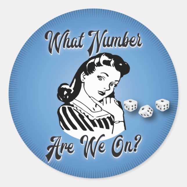 Sticker Rond Retro Vintage Quel Nombre Sommes-Nous ? (Devant)