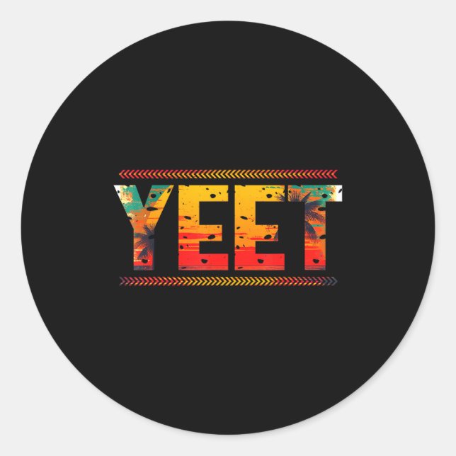 Sticker Rond Retro Yeet Funny Saying Quote Slang Men Women Suit (Devant)