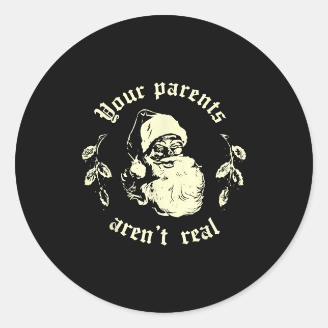 Sticker Rond Retro Your Parents Aren't Real Santa Funny Christm (Devant)