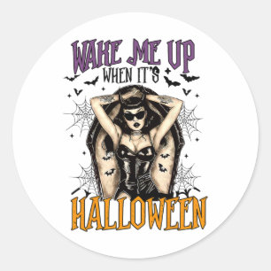 Sticker Rond Réveillez-moi quand c'est Halloween drôle sorcière