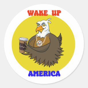 Sticker Rond Réveillez-vous l'aigle américain-chauve qui boit d