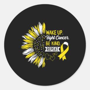 Sticker Rond Réveillez-vous Lutter contre le cancer Soyez genti