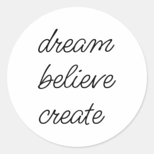 Sticker Rond Rêver, Croire, Créer, Inspirer, Sourire, Imagine