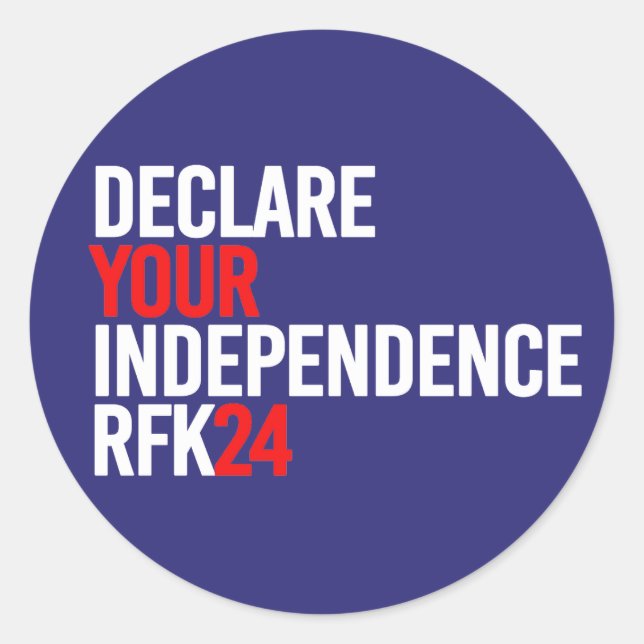 Sticker Rond RFK 24 - Déclarez votre indépendance (Devant)