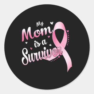 Sticker Rond Ribbon Ma Mère Est Une Survivante Cancer Du Sein L
