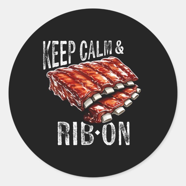 Sticker Rond Ribs De Secours Garder Le Calme Et La Rib Sur Bbq  (Devant)