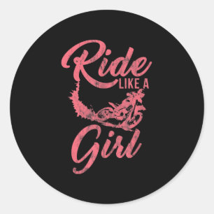 Sticker Rond Ride Comme Une Fille Moto Drôle Cadeau Drôle