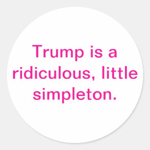Sticker Rond Ridicule Trump Simpleton Hankamer Artjunkhaus Aw
