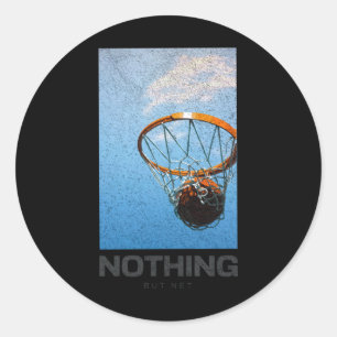 Sticker Rond Rien D'Autre Que Net Basketball Minimaliste Hoop S