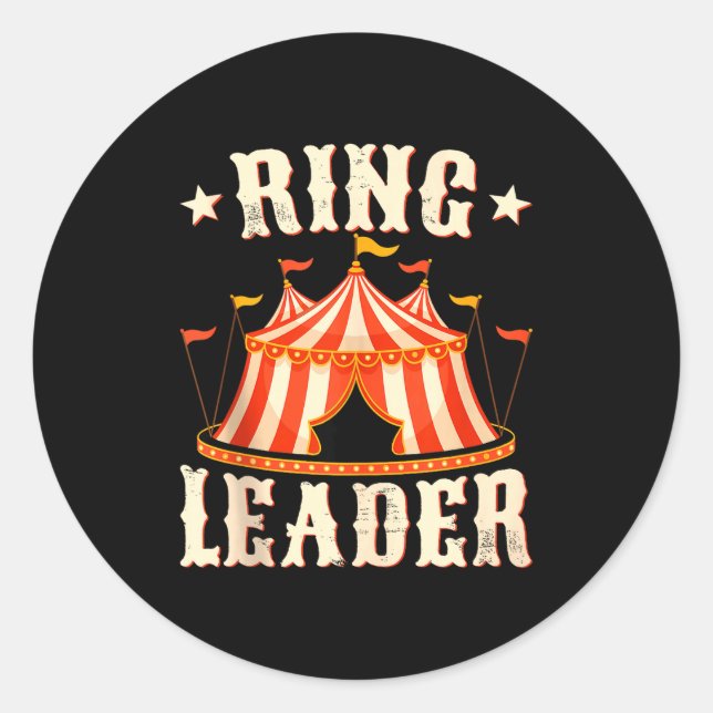 Sticker Rond Ring Leader - Circus Lover Ringmaster Circus Party (Devant)