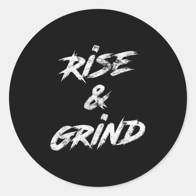 Sticker Rond Rise &amp; Grind Motivational Insrational  (Devant)