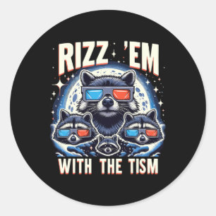 Sticker Rond Rizz Em avec le Tism Rétro Vintage Raccoon Meme A