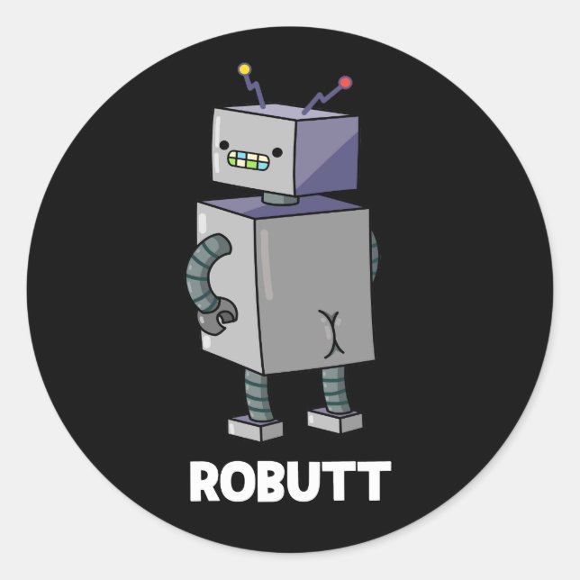Sticker Rond Robutt Funny Robot Pun Dark BG (Devant)