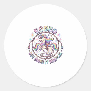 Sticker Rond Rodéo de licorne mais rendez-le magique drôle cade