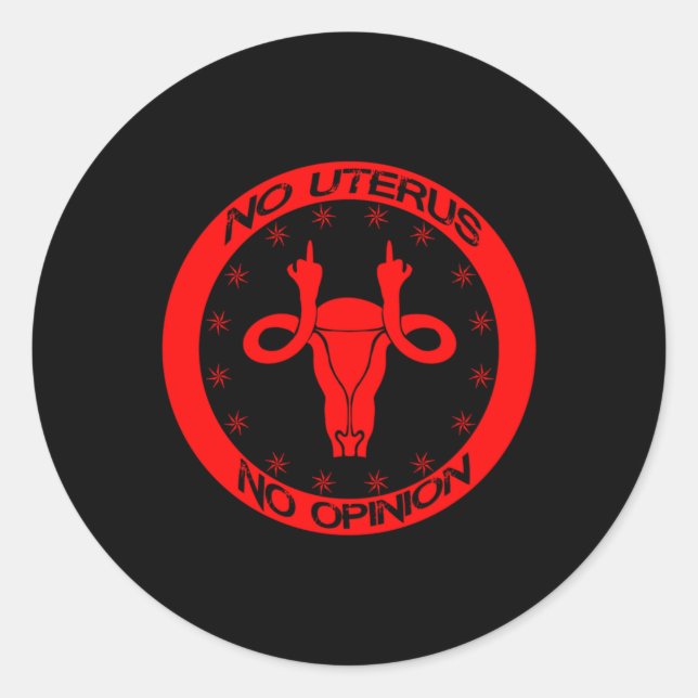Sticker Rond roe v wade no uterus pas d'avis (Devant)
