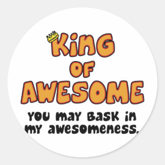 Sticker Rond Roi d'Awesome