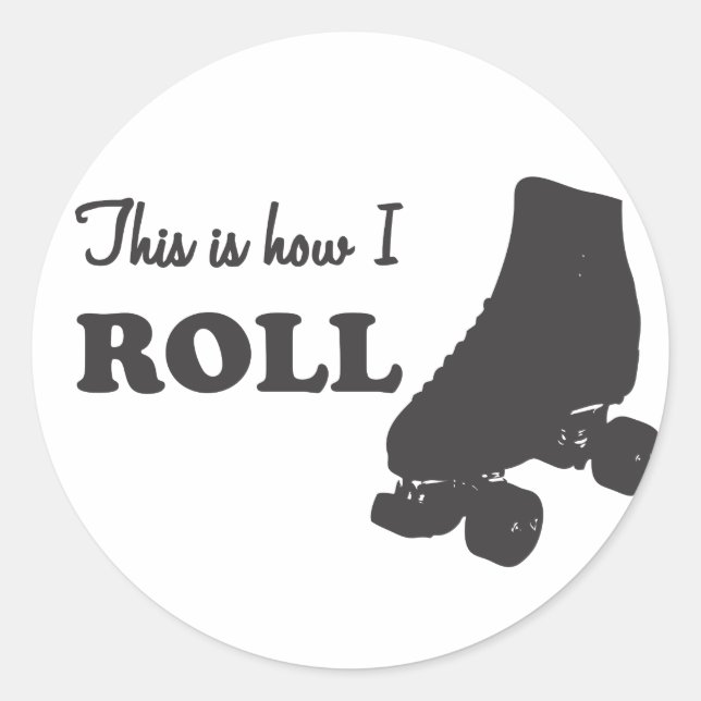Sticker Rond Roller Derby - C'Est Comme Ça Que Je Roule (Devant)