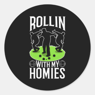 Sticker Rond Rollin Avec Mes Hommes Bocce Ball