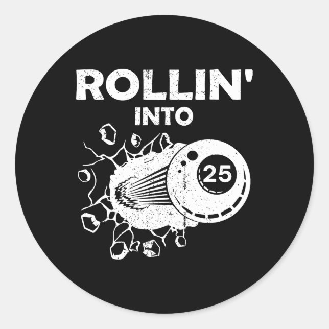 Sticker Rond Rollin Into 25 Billiards 25th Birthday Flaming Bil (Devant)