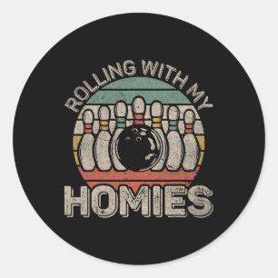 Sticker Rond Rolling With My Homies Retro Bowling Bowler Team F