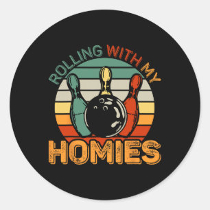 Sticker Rond Rolling With My Homies Retro Bowling Bowler Team F