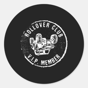 Sticker Rond Rollovers Club Vip Adhérent Atv Utv Amateurs Drôle