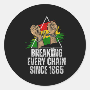 Sticker Rond Rompre chaque chaîne depuis 1865 Femmes Hommes Jun