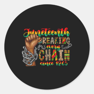 Sticker Rond Rompre chaque chaîne depuis 1865 Femmes Hommes Jun
