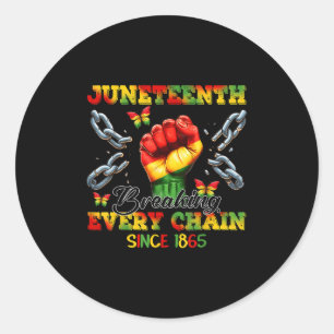 Sticker Rond Rompre chaque chaîne depuis 1865 Femmes Hommes Jun
