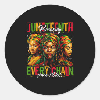 Sticker Rond Rompre chaque chaîne depuis 1865 Femmes Hommes Jun
