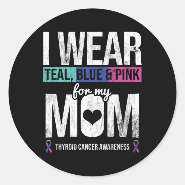 Sticker Rond Rose Bleu turquoise Pour Maman Thyroïde Cancer Sen (Devant)