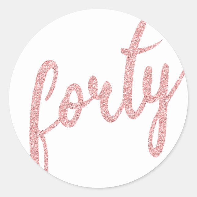 Sticker Rond Rose Gold White 40 Anniversaire Parties scintillan (Devant)