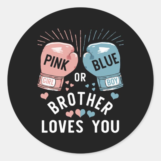 Sticker Rond Rose Ou Bleu Frère Vous Aime Boxer Genre Revea (Devant)