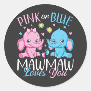 Sticker Rond Rose Ou Bleu Mawmaw Vous Aime Baby Elephant