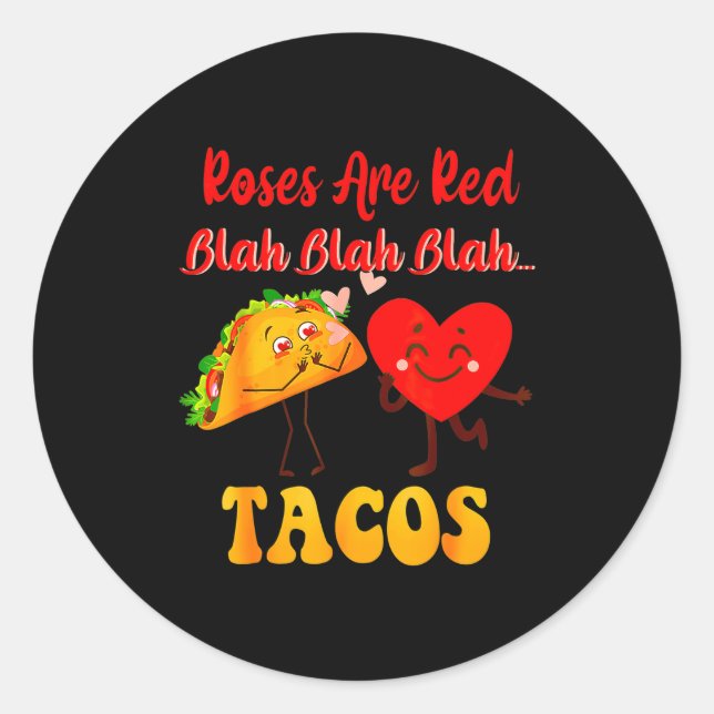 Sticker Rond Roses Are Red Blah Tacos Valentine Day Food  (Devant)