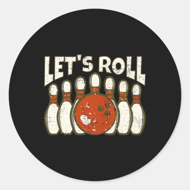 Sticker Rond Roulons Pour Drôle Bowler Et Retro Bowling (Devant)
