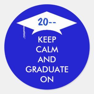 Sticker Rond Royal bleu   Garder calme diplômé