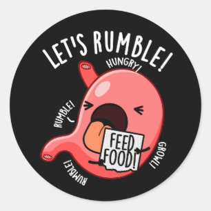 Sticker Rond Rumble Funny Stomach Pun Dark BG