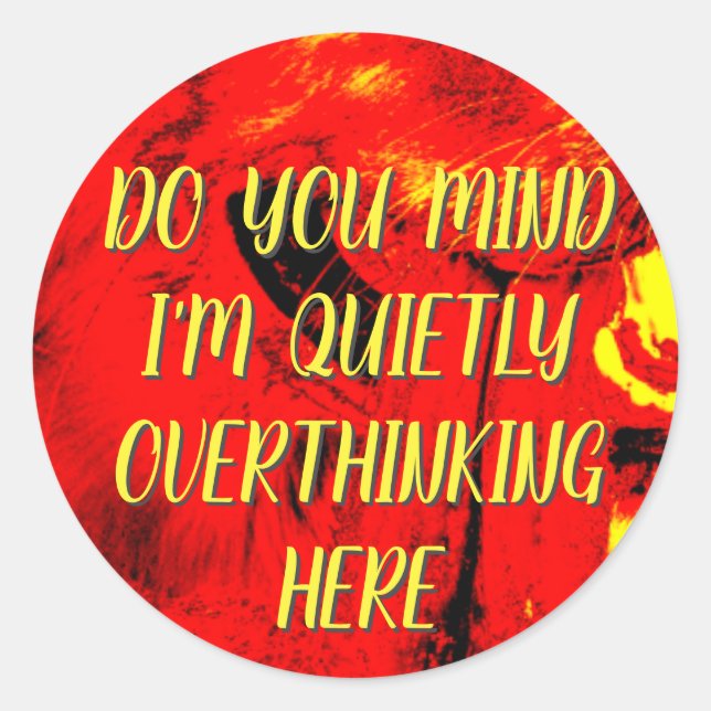 Sticker Rond Rumination excessive  (Devant)