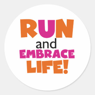 Sticker Rond Run and Embrassez Life Orange Pink