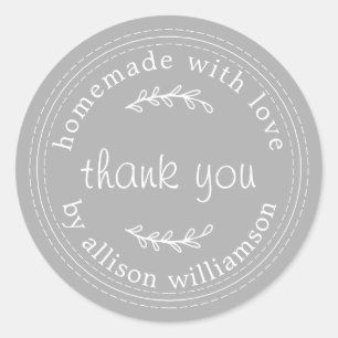 Sticker Rond Rustique Fait Maison Avec Amour Merci Gris