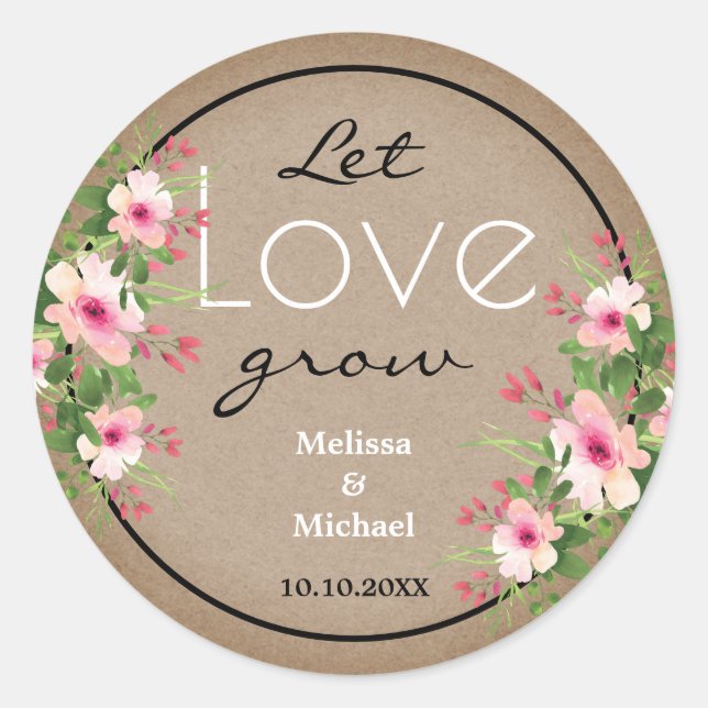 Sticker Rond Rustique Kraft laisser l'amour grandir Mariage flo (Devant)