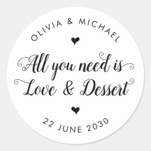 Sticker Rond Rustique Tout ce dont vous avez besoin est Love De