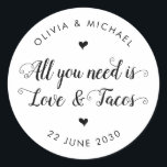 Sticker Rond Rustique Tout ce dont vous avez besoin est Love Ta<br><div class="desc">Un Sticker Mariage classique en Merci noir avec "All You Need is Love and Tacos" dans une calligraphie de police moderne et rustique. Vous pouvez facilement le personnaliser avec vos noms et date mariage.</div>